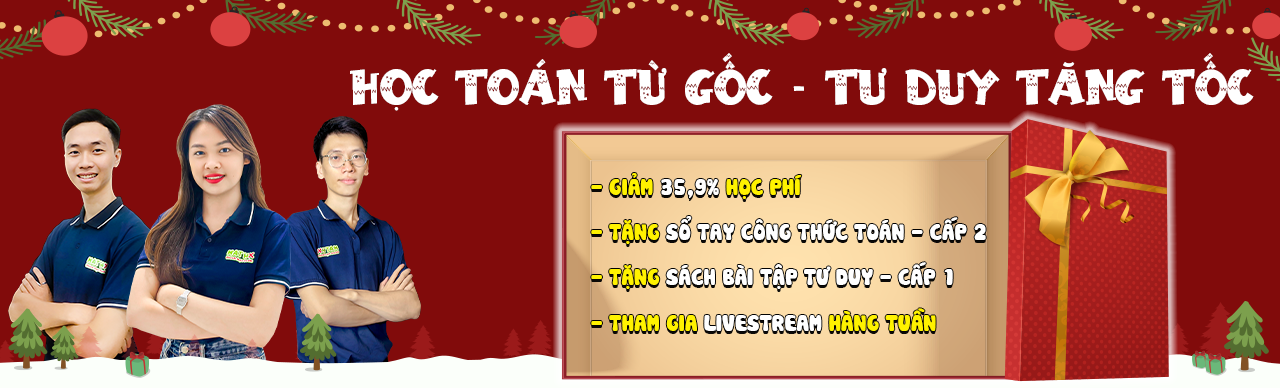 Học toán từ gốc - Tư duy tăng tốc 