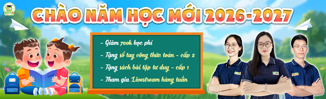 Học toán từ gốc - Tư duy tăng tốc 