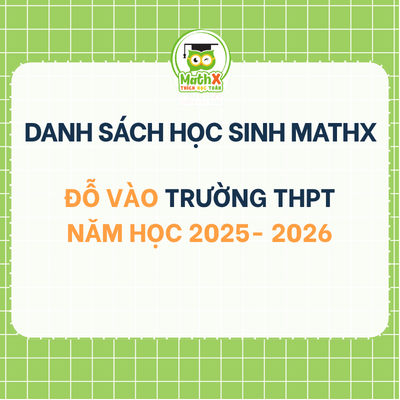 DANH SÁCH HỌC SINH ĐỖ VÀO LỚP 10 KHÓA 2025-2026